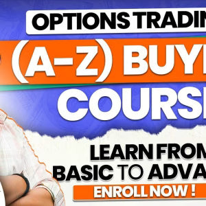 IITian Trader Option Trading ( A-Z ) Buying Course 2024