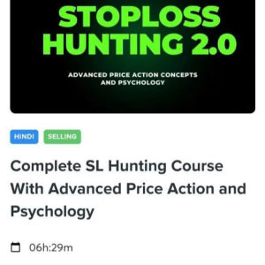 Trader in action Stoploss Hunting 2.0 Complete SL Hunting Course With Advance Price Action And Psychology