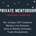 Sham’s Private Mentorship : Trading Candles