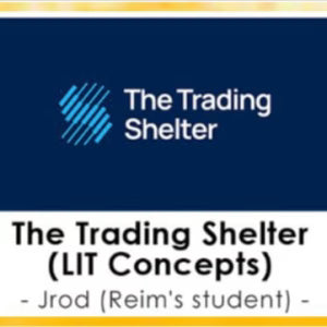 The Trading Shelter (J ROD) – Full Course