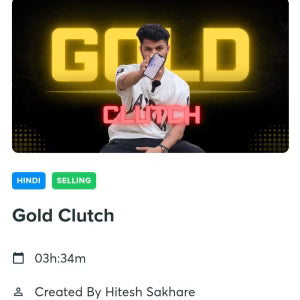 Hitesh Sakhare Gold Clutch course