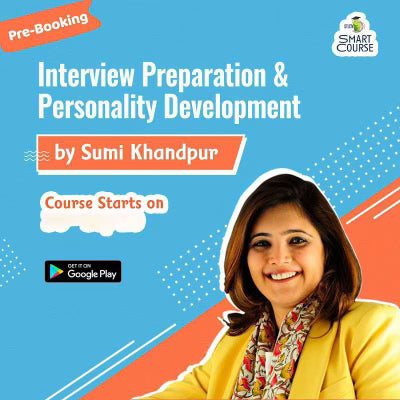 Interview Preparation & Personality Development by Sumi Khandpur (Studyiq )