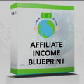 Affiliate income blueprint