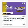 THE 5 LOVE LANGUAGE: THE SECRET TO LOVE THAT LASTS