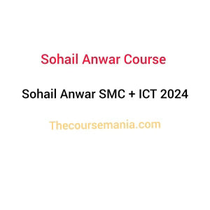 Sohail Anwar Course SMC + ICT 2024