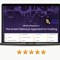 Jayson Casper – White Phoenix’s The Smart (Money) Approach to Trading