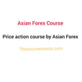 Price action Course by Asian Forex