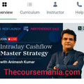 Intraday Cashflow Master Strategy By Animesh Kumar Course