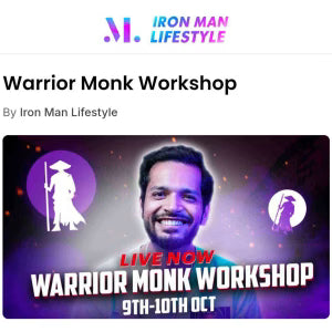 Iron Man Lifestyle Warrior Monk Workshop