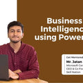 Jatan Shah – Business Intelligence using Power BI
