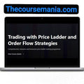 Axia Futures – Trading with Price Ladder and Order Flow Strategies 2024