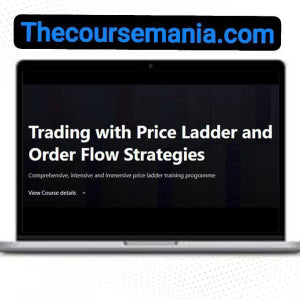 Axia Futures – Trading with Price Ladder and Order Flow Strategies 2024