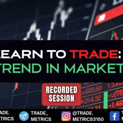 Trade Metrics Learn to Trade Market Trends ( Intraday )