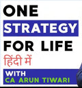 Ca Arun Tiwari One Strategy For Life In Hindi