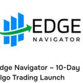 Edge Navigator – 10 Days Algo Trading Launch