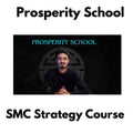 Prosperity School: SMC Strategy – Course