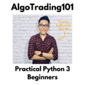 AlgoTrading101: Learn Practical Python 3 Beginners – Course