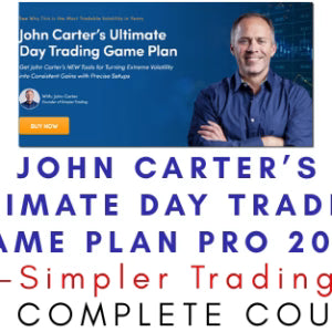 Simpler Trading – John Carter’s Ultimate Day Trading Game Plan PRO 2025