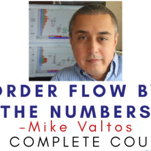 Mike Valtos – Order Flow By The Numbers