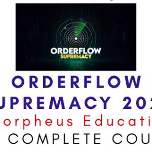 Morpheus Education – Orderflow Supremacy 2025