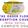 Mike Valtos – The Order Flow Absorption Course