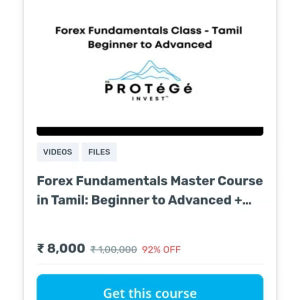 Protege Fx Course – Forex Fundamentale Master Course in Tamil : Beginner to Advanced + Technical