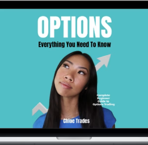 Chloe Trades – OPTIONS: Everything You Need To Know