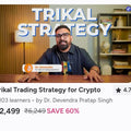 Trade with Dr Devendra Trikal Trading Strategy for Crypto