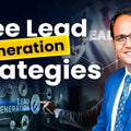 FREE Lead Generation Strategies By BSR