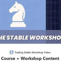 Trading Stable Workshop Course ( ( Ryan The Flow Horse )