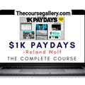 Roland Wolf – $1K Paydays