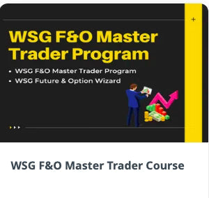 Wealth SaGa WSG F&O Master Trader Course