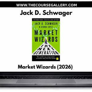 Jack D. Schwager: Market Wizards: The Next Generation: The World’s Top Young Traders Reveal How They Beat The Market PDF