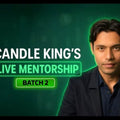 Candle king Mentorship March 2026