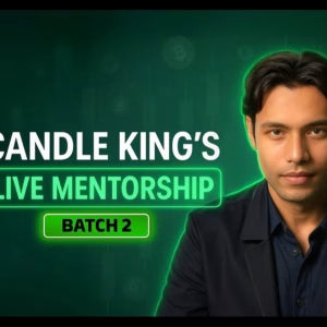 Candle king Mentorship March 2026