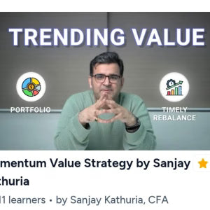 Momentum Value Strategy by Sanjay Kathuria