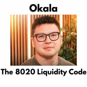 Okala – The 8020 Liquidity Code