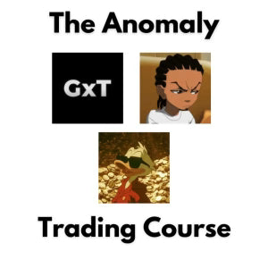 The Anomaly GXT: Trading Mentorship Course