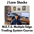 J Law Stock: M.E.T.S. Multiple Edge Trading System – Course