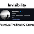Invisibility: Premium Trading NQ – Course
