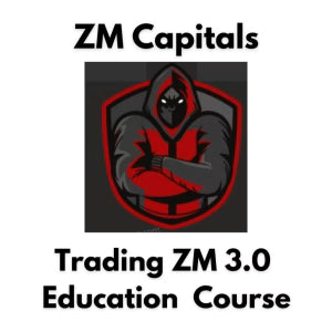ZM Capitals: Complete Trading ZM 3.0 Education Course