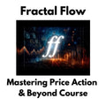 Fractal Flow: Mastering Price Action & Beyond