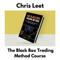 Chris Leet: The Black Box Trading Method Course