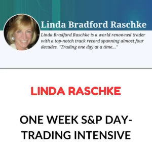 Linda Raschke – One Week S&P Workshop