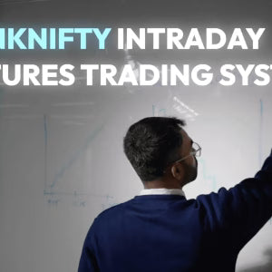 Kirubakaran Rajendran Intraday Strategy for Bank Nifty Futures
