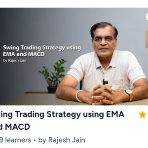 Rajesh Jain Swing Trading Strategy using EMA and MACD