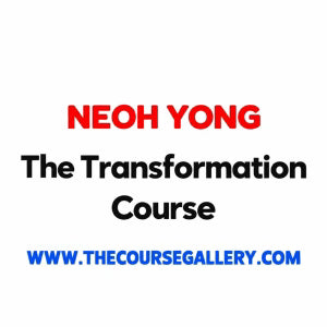 Neoh Yong – The Transformation Course