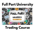Full Port University: FPU VIP – Trading Course