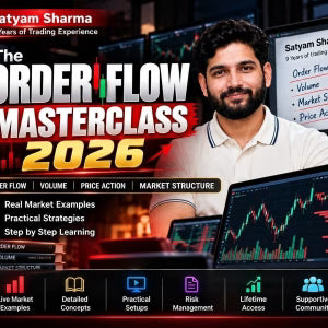 Satyam Sharma The Order Flow Masterclass 2026