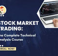 Wealth Secrets Stock Market Trading (A to Z): The Complete Technical Analysis Course